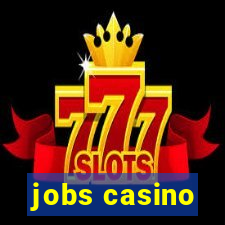 jobs casino