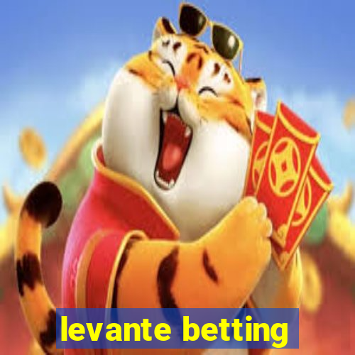 levante betting