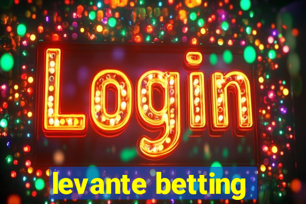 levante betting