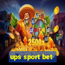 ups sport bet