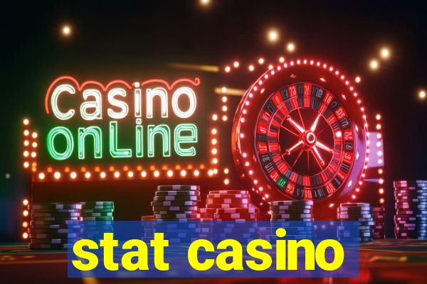 stat casino