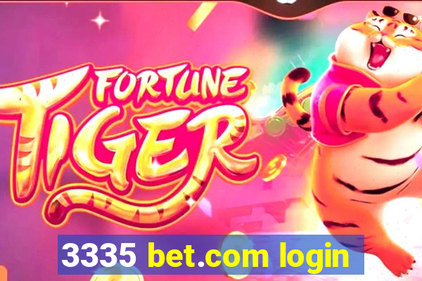 3335 bet.com login