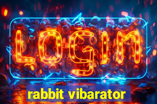 rabbit vibarator