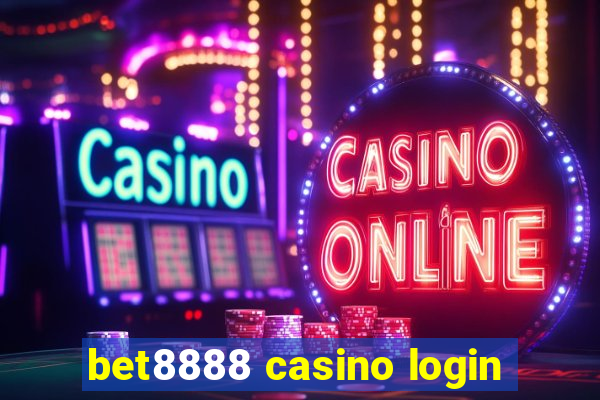 bet8888 casino login