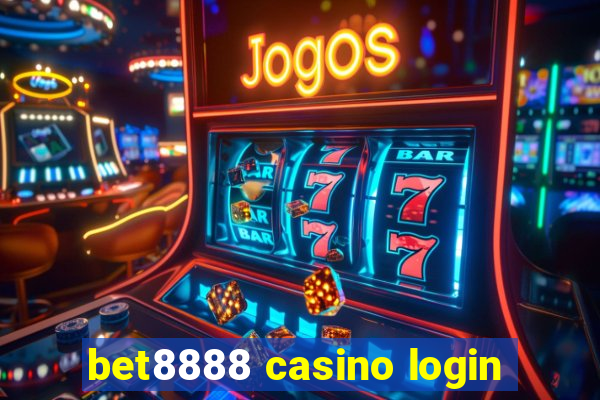 bet8888 casino login