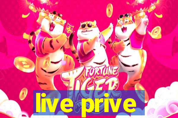 live prive