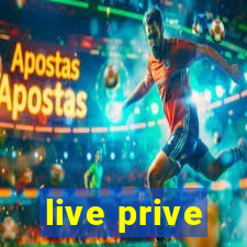 live prive