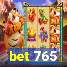 bet 765