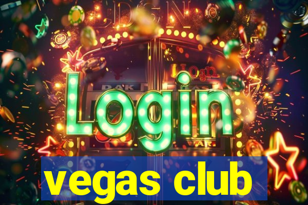 vegas club