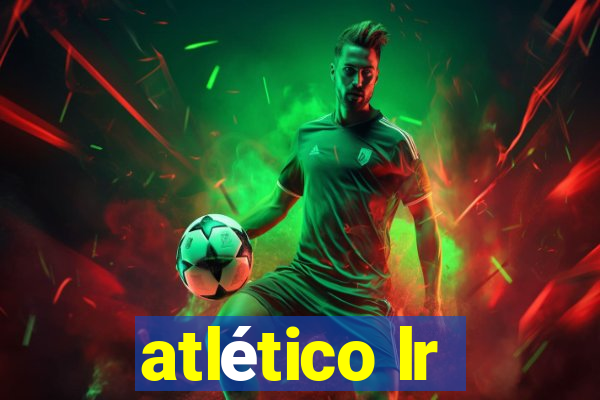 atlético lr