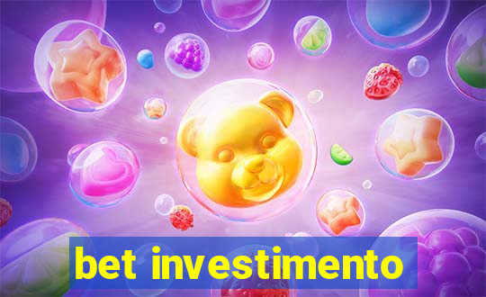 bet investimento