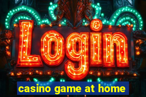 casino game at home