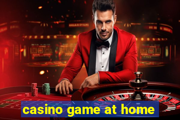 casino game at home