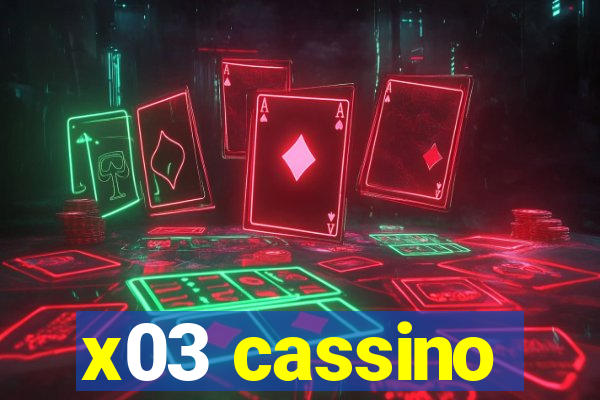 x03 cassino