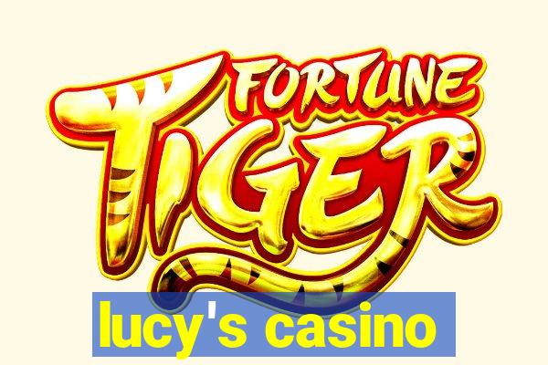 lucy's casino