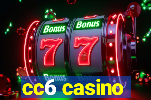 cc6 casino