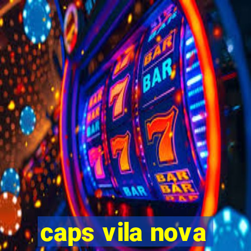 caps vila nova