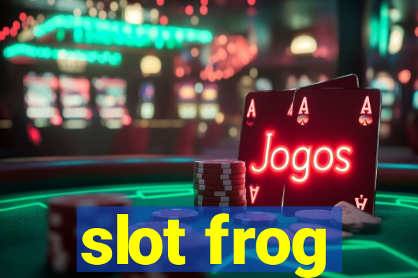 slot frog