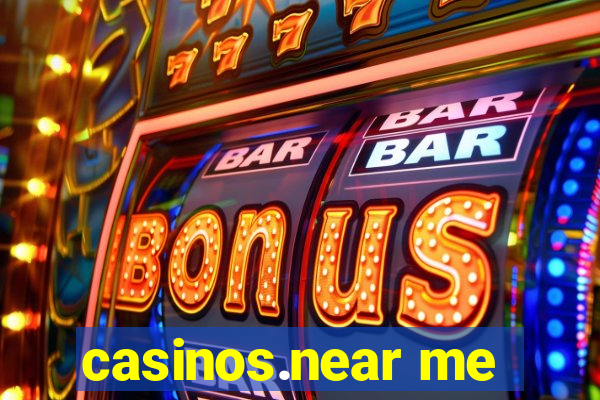 casinos.near me