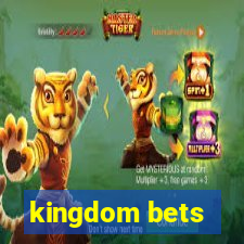 kingdom bets