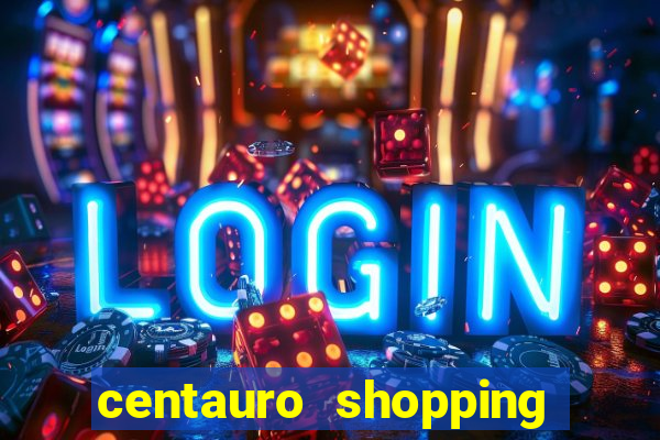 centauro shopping da bahia