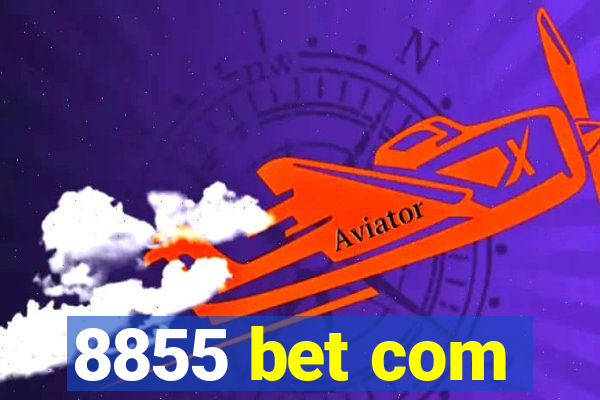 8855 bet com