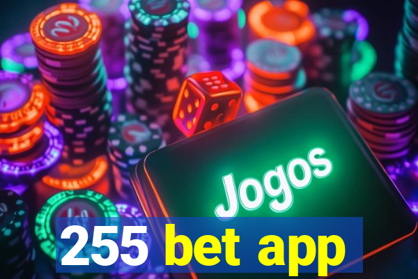 255 bet app