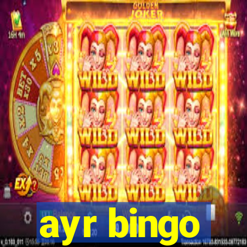 ayr bingo