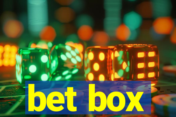 bet box