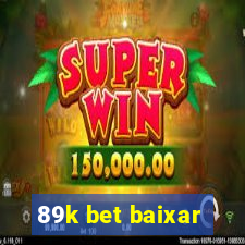 89k bet baixar