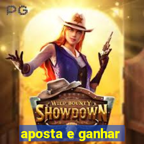 aposta e ganhar