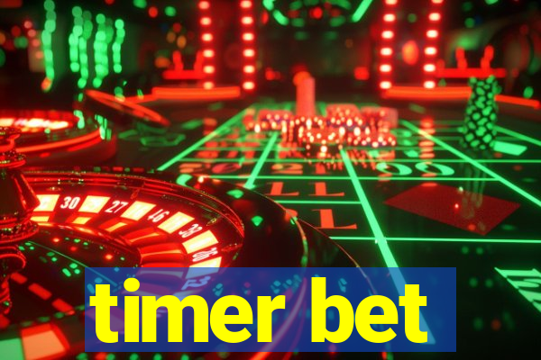 timer bet