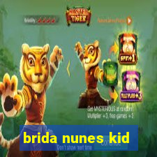 brida nunes kid