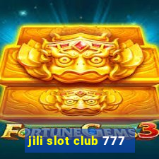 jili slot club 777