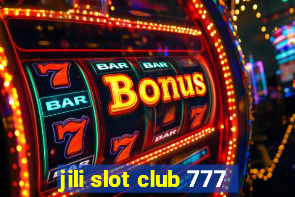 jili slot club 777