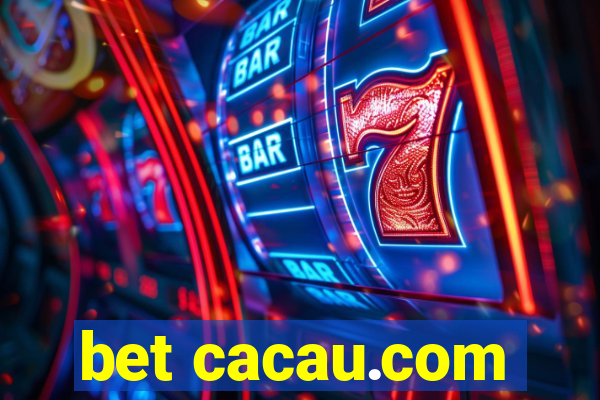 bet cacau.com