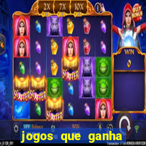 jogos que ganha dinheiro no cadastro