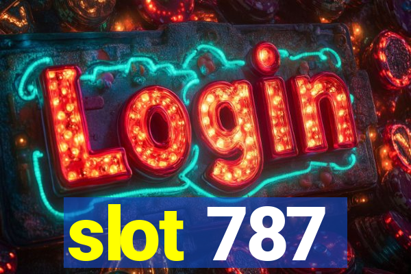 slot 787