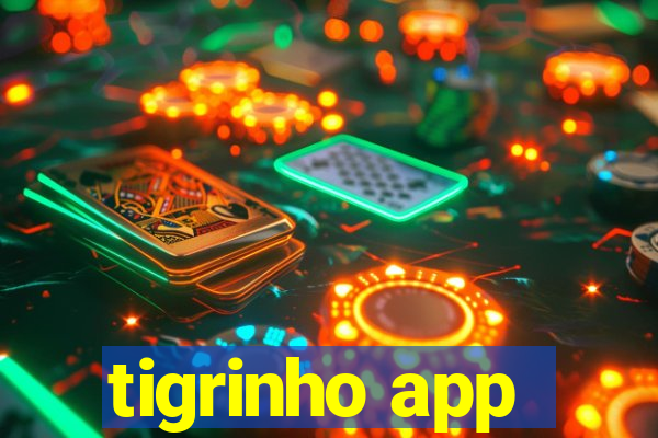 tigrinho app