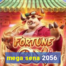 mega sena 2056