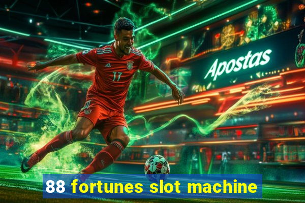 88 fortunes slot machine