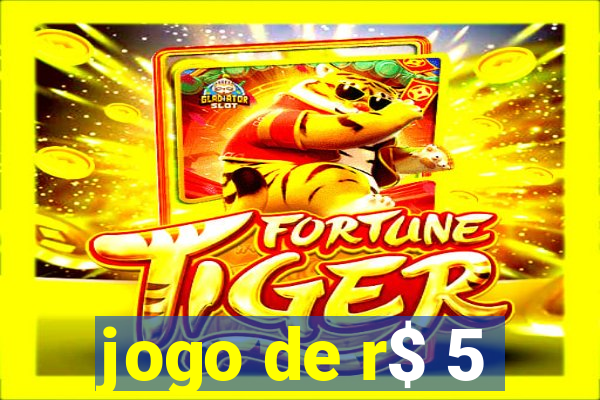 jogo de r$ 5