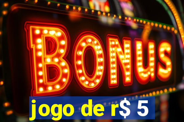 jogo de r$ 5