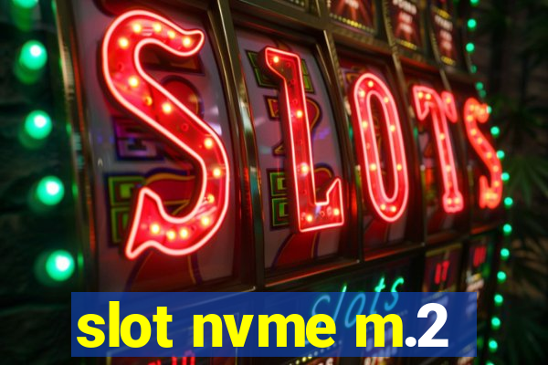 slot nvme m.2