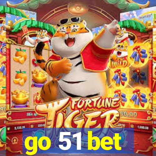 go 51 bet