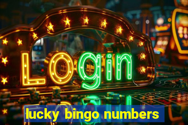 lucky bingo numbers