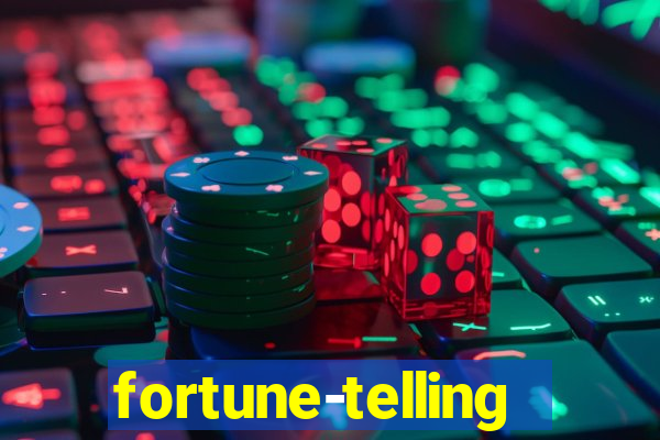 fortune-telling