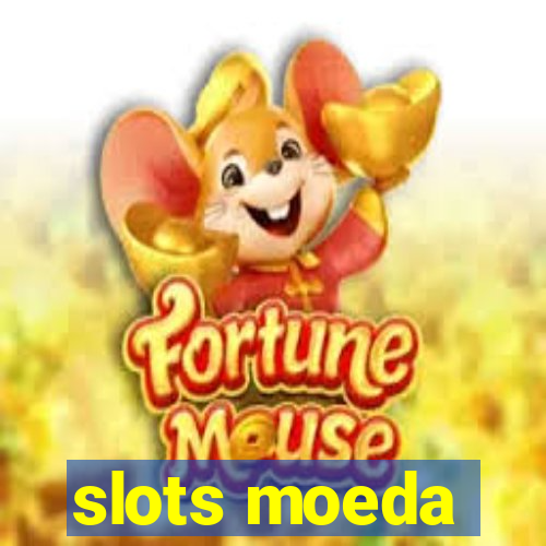 slots moeda