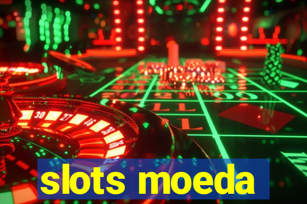 slots moeda