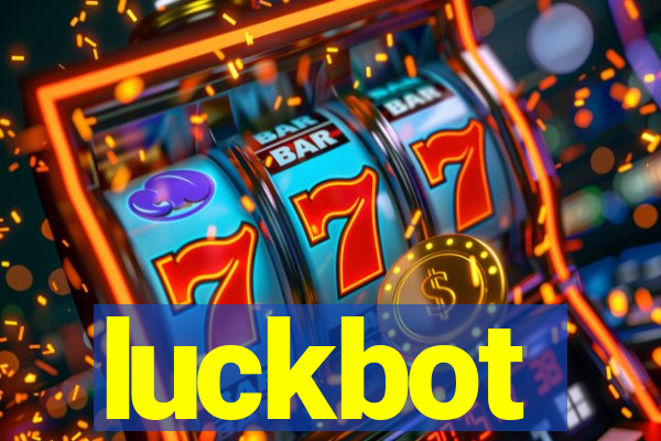 luckbot